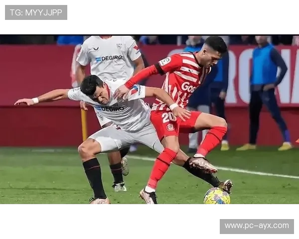 赫罗纳定位球战术奏效,塞维利亚防线吃紧